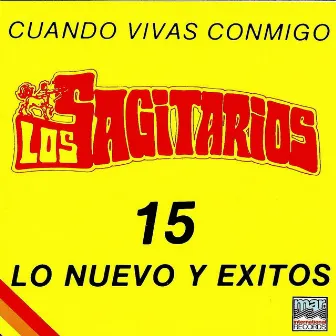 Cuando Vivas Conmigo by Los Sagitarios