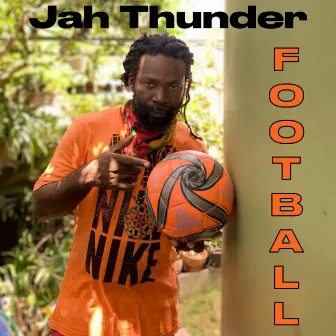 Football by Jah Thunder