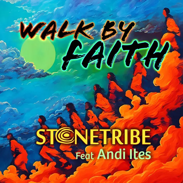 Walk by Faith