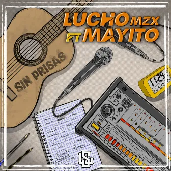 Sin Prisas by Lucho MZX