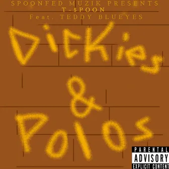 Dickies & Polos by T.$poon