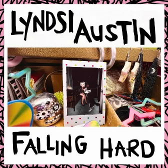 Falling Hard by Lyndsi Austin