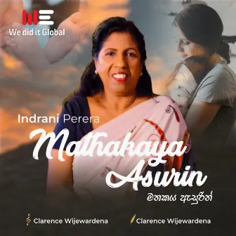 Mathakaya Asurin (Radio Version) by Indrani Perera