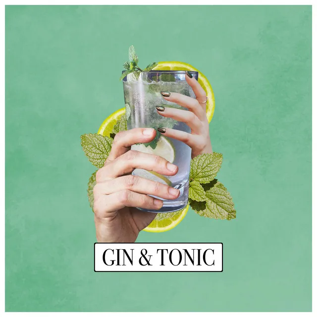 Gin & Tonic