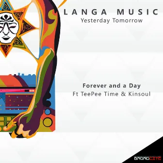 Forever and a Day (feat. Kinsoul & Tee Pee) by Langa Music