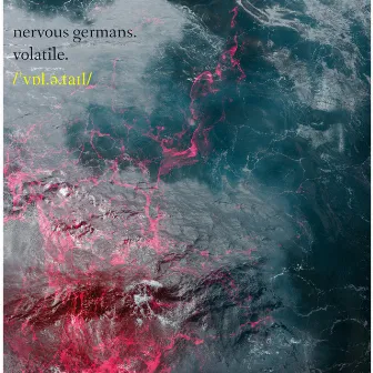 Volatile by Nervous Germans