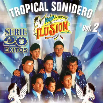 Tropical Sonidero, Vol. 2 by Aaron Y Su Grupo Ilusion