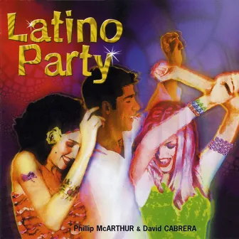 Latino Party by Phil McArthur