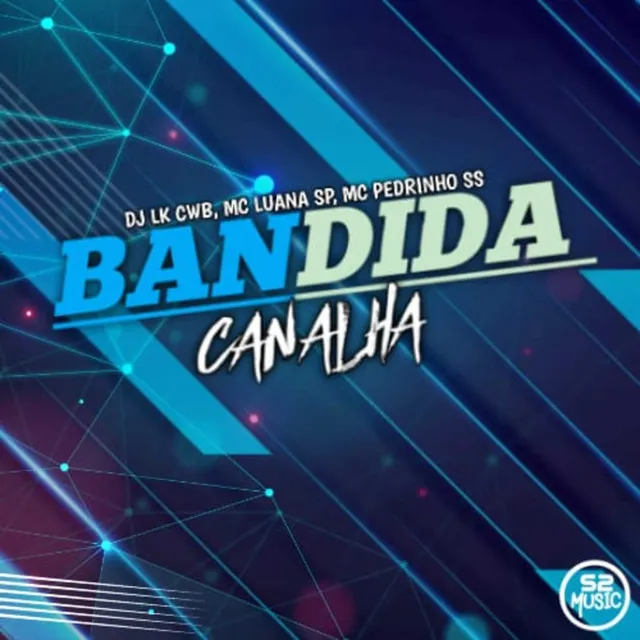 Bandida Canalha