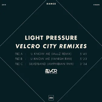 Velcro City Remixes by Light Pressure