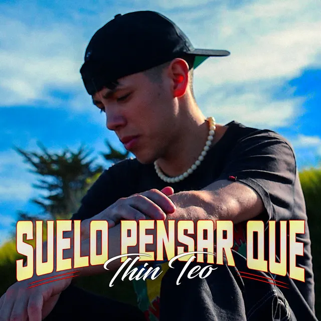 Suelo Pensar Que