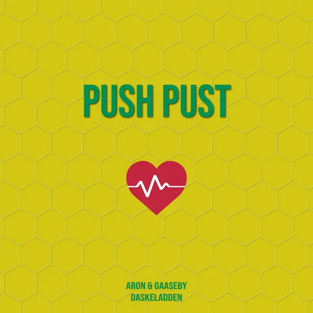 Push, pust