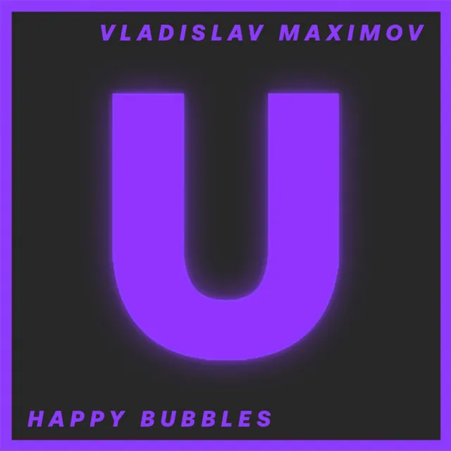 Happy Bubbles