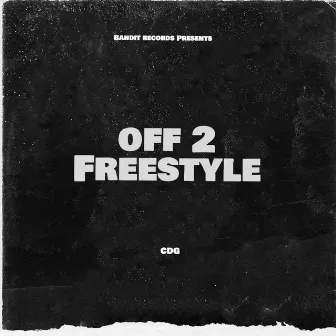 Off 2 Freestyle by Causedhagod