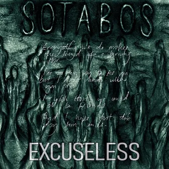 Excuseless by Sotabos