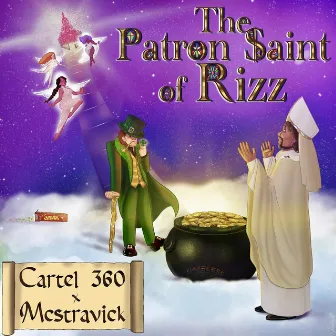 The Patron Saint of Rizz by Cartel 360