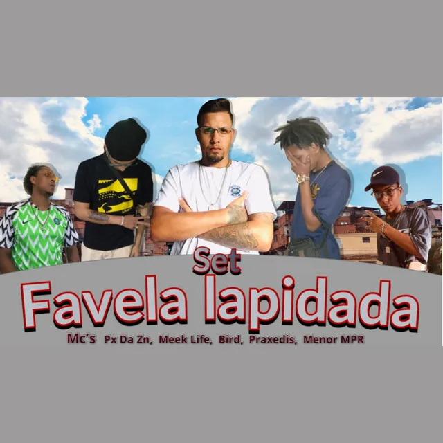 Set Favela Lapidada