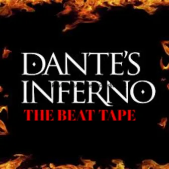 Dante's Inferno (the Beat Tape) by PrimoBeats