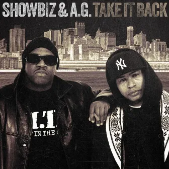 Take It Back by Showbiz & A.G.