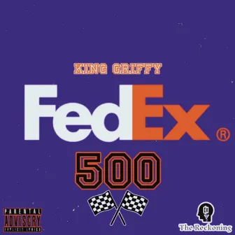 Fedex 500 by King Griffy