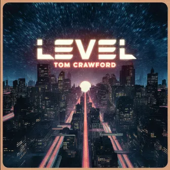 Level by Tom Crawford