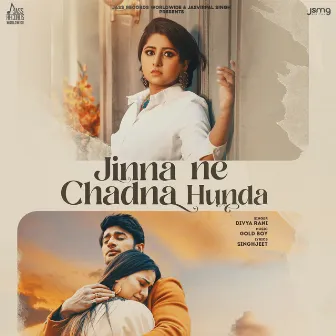 Jinna Ne Chadna Hunda by Divya Rani