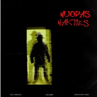 Nuodas Nakties by Chainsaw Luke