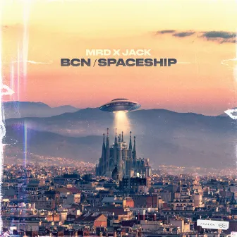 BCN / Spaceship by MRD