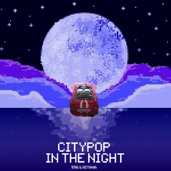 CityPop in the Night by Niyana