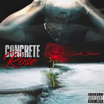 Concrete Rose by Smoke Denero