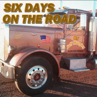 Six Days On the Road by Unknown Artist