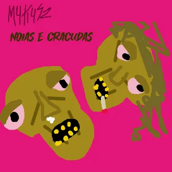 Noias e Cracudas by M4ti4sz