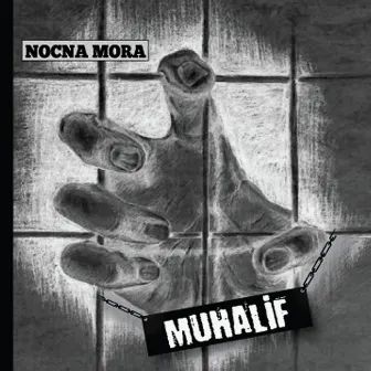 Muhalif by Nocna Mora