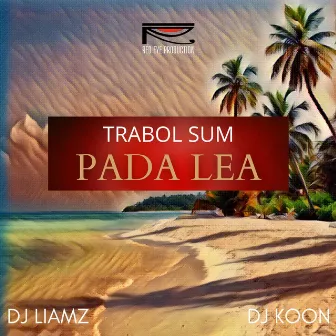 Pada Lea by Trabol Sum