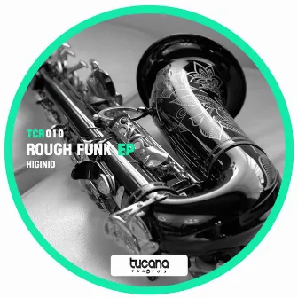 Rough Funk EP by Higinio