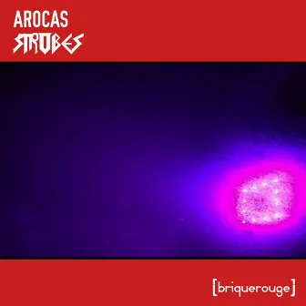 Strobes by Arocas