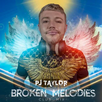 Broken Melodies (Club Mix) by Pj Taylor