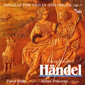 Georg Friedrich Händel: Sonatas for Violin and Organ by Jiřina Pokorná