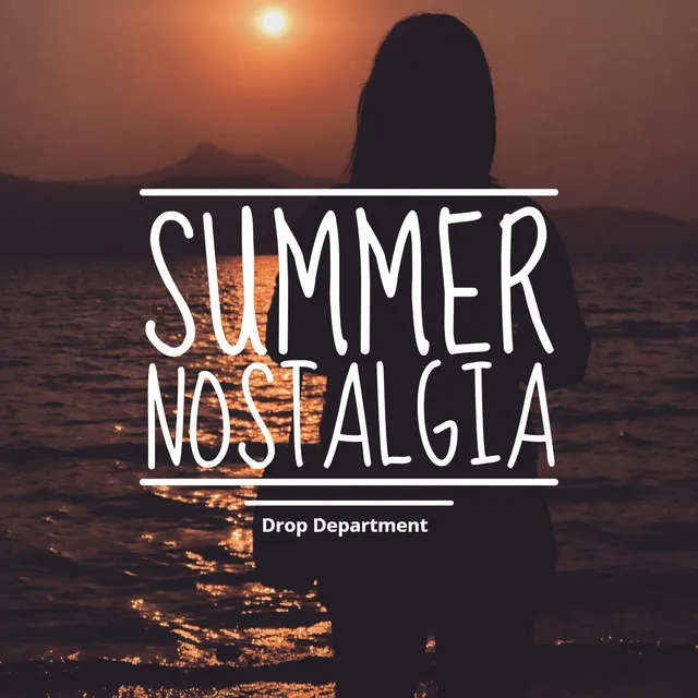 Summer Nostalgia - Radio Edit