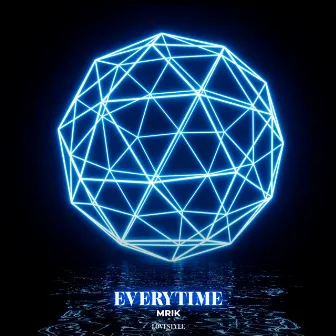 Everytime by MRIK