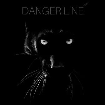 Danger Line by Danger Line