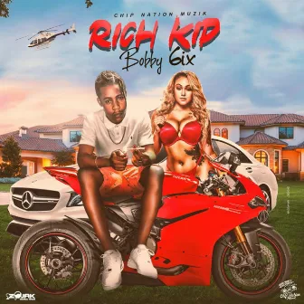 Rich Kid by Bobby 6ix