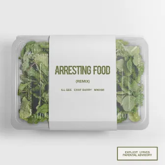 Arresting Food (remix) by Chxf Barry