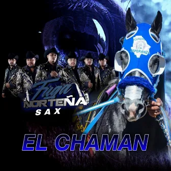 El Chamán by Fuga Norteña Sax