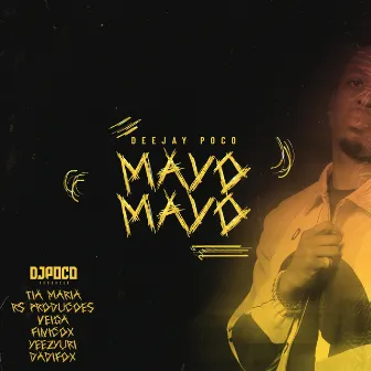 MAYO by Deejay Poco