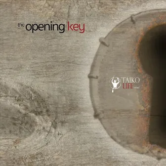 The Opening Key by Taiko Life Israel