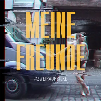 Meine Freunde by #zweiraumsilke