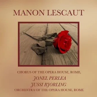 Manon Lescaut by Chorus of the Opera House, Rome