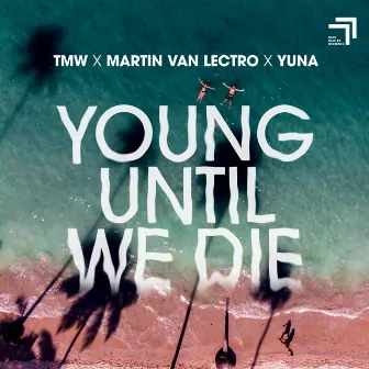 Young Until We Die by YUNA