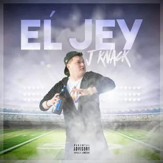 El Jey by J Knack